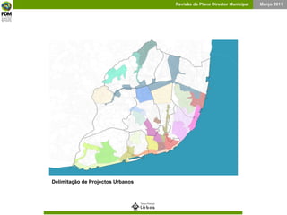 Delimitação de Projectos Urbanos 