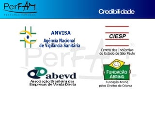 Credibilidade Fundação Abrinq  pelos Direitos da Criança 