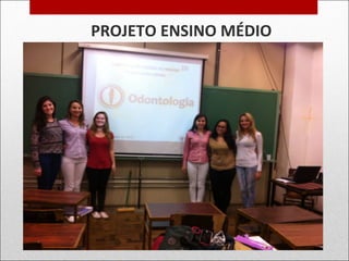 PROJETO ENSINO MÉDIO
 