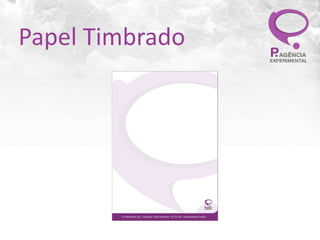 Papel	
  Timbrado
 