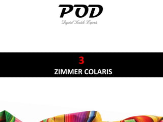 3
ZIMMER COLARIS
 