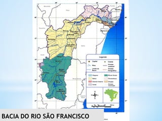 BACIA DO RIO SÃO FRANCISCO
 