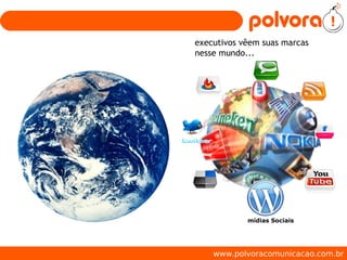 Polvora! Comunicação