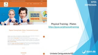 Unidade Caraguatatuba/SP
 