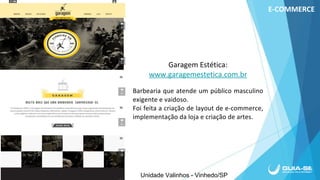 Unidade Valinhos - Vinhedo/SP
 