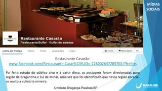 Unidade Bragança Paulista/SP
 