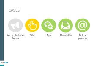 Site para o Festival RIA
Além do desenvolvimento, a Polvora!
apoio na idealização do projeto e na sua
estratégia de comunicação online.
FUNDAÇÃO TELEFÔNICA | VIVO
Produçãoegestãodesites
Hotsite do Dia do Voluntariado
Desenvolvimento e suporte no hotsite
que concentra todas as inscrições do Dia
do Voluntariado, uma das ações mais
importantes da Fundação.
Hotsite de 15 anos
Desenvolvido para que os funcionários
deixassem mensagens comemorando os
15 das Telefônica no Brasil
 