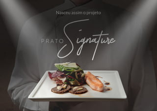Prato Signature