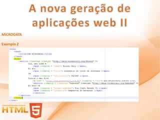 MICRODATA

Exemplo 2
 