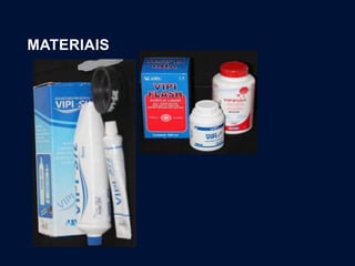MATERIAIS
 