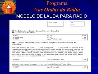 MODELO DE LAUDA PARA RÁDIO  Programa N as Ondas do Rádio 