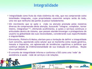 Integralidade
 