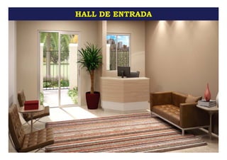 HALL DE ENTRADA
 