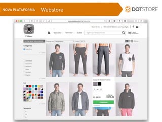 WebstoreNOVA PLATAFORMA
 