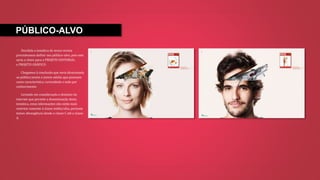 PÚBLICO-ALVO
Decidida a temática de nossa revista
precisávamos definir seu público-alvo, pois este
seria a chave para o PROJETO EDITORIAL
e PROJETO GRÁFICO.
Chegamos à conclusão que seria direcionada
ao público jovem e jovem-adulto que possuem
como característica curiosidade e sede por
conhecimento.
Levando em consideração o domínio da
internet que permite a disseminação desta
temática, estas informações não estão mais
restritas somente à classe média/alta, portanto
temos abrangência desde a classe C até a classe
A.
 