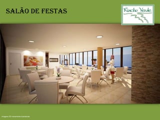 Salão de festas
Imagens 3D meramente ilustrativas
 