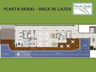 Planta Geral - Área de lazer
 