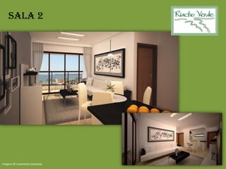 Sala 2
Imagens 3D meramente ilustrativas
 