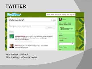 TWITTER http://twitter.com/siroit http://twitter.com/plantaoonline 