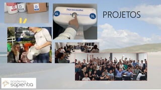 PROJETOS
 