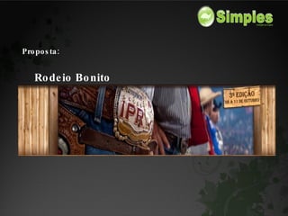 Rodeio Bonito Proposta: 