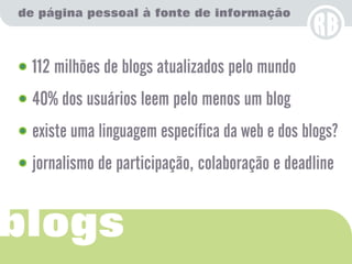Apresentação Rola Blog
