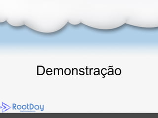 Demonstração
 