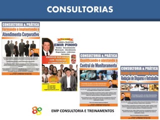 EMP CONSULTORIA E TREINAMENTOS
CONSULTORIAS
 