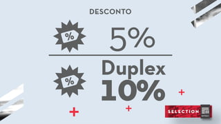 Duplex
5%
10%
 
