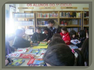 OS ALUNOS DO 1º CICLO