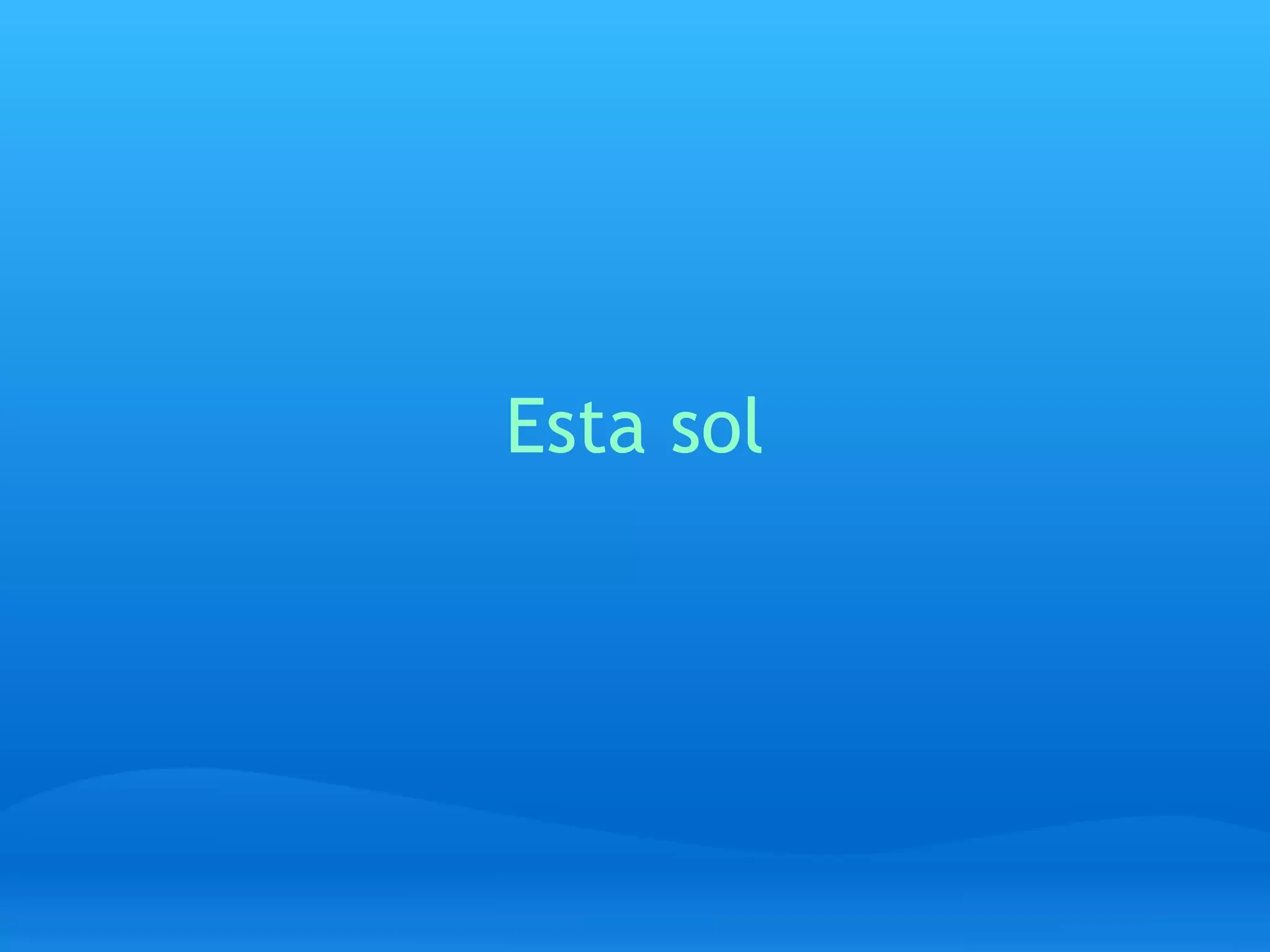 Esta sol 