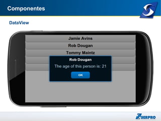 Componentes
DataView
 