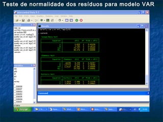 Teste de normalidade dos resíduos para modelo VAR
 