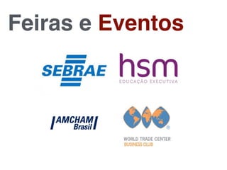 Feiras e Eventos
 