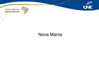 Nova Marca

 
