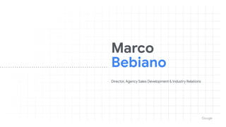 Marco

Bebiano
Director, Agency Sales Development & Industry Relations
 