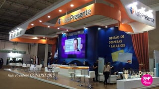 Vale Presente CONARH 2015
 