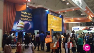 Vale Presente CONARH 2015
 