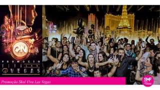 Promoção Skol Viva Las Vegas
 