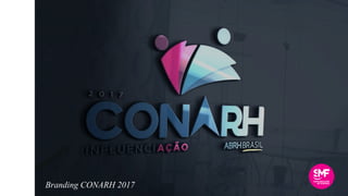Branding CONARH 2017
 