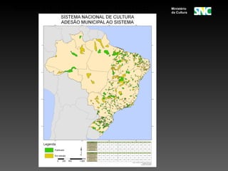 Acordos SNC com Municípios - 20/01/2012   Ministério
                                          da Cultura
 