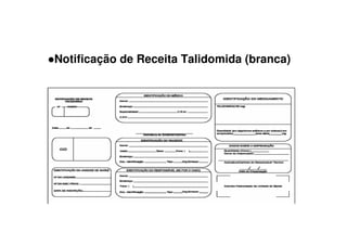 Notificação de Receita Talidomida (branca)
 