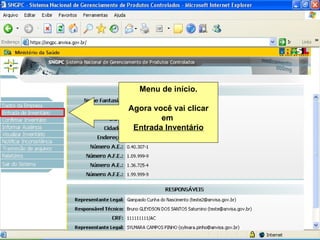 Menu de início. Agora você vai clicar em  Entrada Inventário 