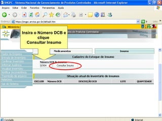 Insira o Número DCB e clique  Consultar Insumo 