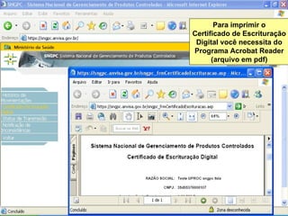 Para imprimir o Certificado de Escrituração Digital você necessita do Programa Acrobat Reader (arquivo em pdf) 