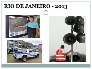 RIO DE JANEIRO - 2013
 