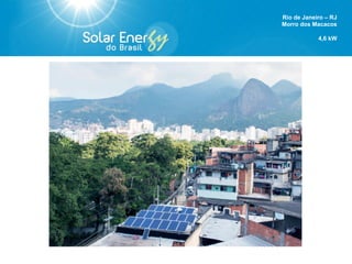 Rio de Janeiro - RJ
São Conrado
8,28 kW
SOLAR 1000
 