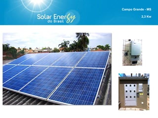 AMBIENTE DE DEMONSTRAÇÃO
Campo Grande – MS
MINI REDE SUNNY ISLAND
3,3 Kw
SOLAR 400
 