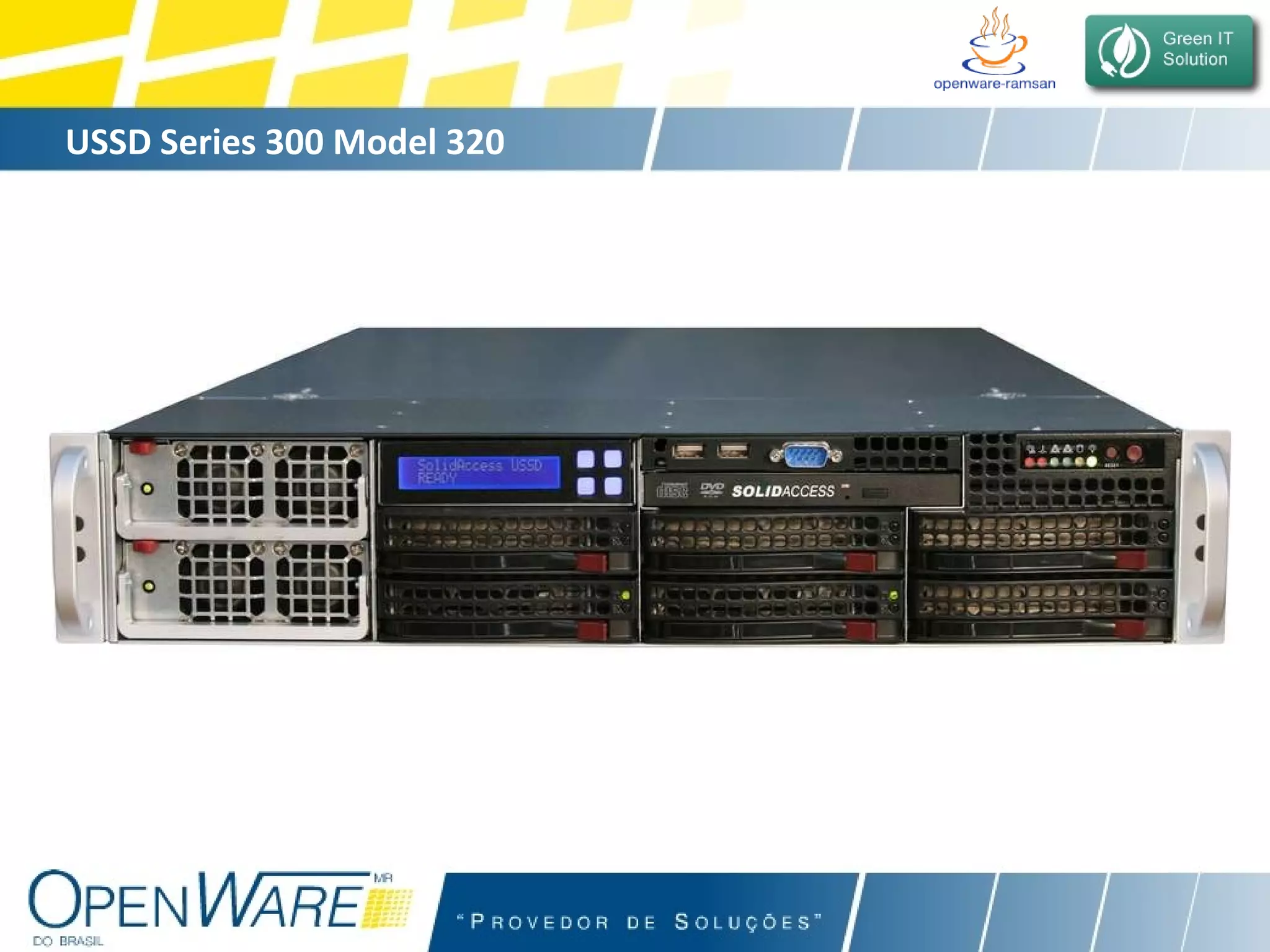 USSD Series 300 Model 320 