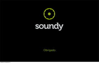 Obrigado



sexta-feira, 5 de outubro de 12
 